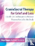 Maggio, Diego - CranioSacral Therapy for Grief and Loss