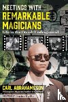 Abrahamsson, Carl - Meetings with Remarkable Magicians