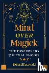 Kaczynski, Richard - Mind over Magick