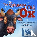 DeStefano, Anthony - The Grumpy Old Ox