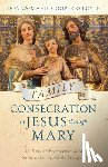 Cooper O'Boyle, Donna-Marie - FAMILY CONSECRATION TO JESUS T
