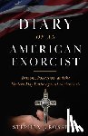 Rossetti, Stephen - The Diary of an American Exorcist: Demons, Possession, and the Modern-Day Battle Against Ancient Evil
