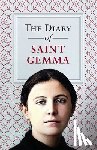 Galgani, St Gemma - The Diary of St. Gemma