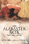 McPherson, Catherine Elaine - My Alabaster Box...
