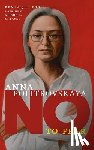 Conil, Dominique - No To Fear: Anna Politkovskaya