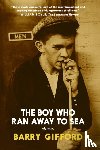 Gifford, Barry - The Boy Who Ran Away to Sea