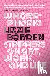Borden, Lizzie - WHOREPHOBIA
