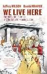 Wilson, Jeffrey, Kramer, Bambi - We Live Here