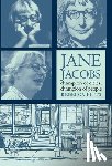 Pitts, Rebecca - Jane Jacobs: Champion of Cities, Champion of People