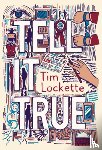 Lockette, Tim - Tell it True