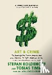 Koldehoff, Stefan, Timm, Tobias - Art and Crime