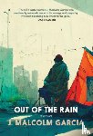 Garcia, J. Malcolm - Out of the Rain