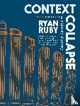 Ruby, Ryan - Ruby, R: Context Collapse