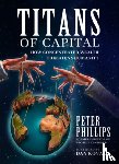 Phillips, Peter - Titans of Capital