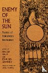 Aruri, Naseer - Enemy of the Sun: Poetry of Palestinian Resistance