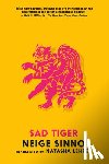 Sinno, Neige - Sad Tiger