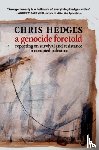 Hedges, Chris - Genocide Foretold, A - RIGHTS NOT OWNED