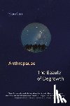 Cox, Stan - Anthropause: The Beauty of Degrowth