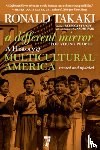 Takaki, Ronald - A Different Mirror for Young People: A History of Multicultural America