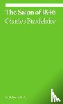 Baudelaire, Charles, Fried, Michael - The Salon of 1846
