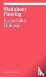 Hokusai, Katsushika - Mad about Painting