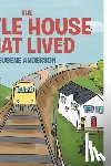 Anderson, Eugene - The Little House That Lived