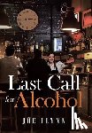 Flynn, Joe - Last Call for Alcohol