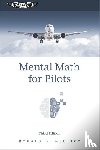 McElroy, Ronald D - McElroy, R: Mental Math for Pilots