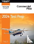 ASA Test Prep Board - 2024 Commercial Pilot Test Prep: Study and Prepare for Your Pilot FAA Knowledge Exam