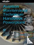 Federal Aviation Administration (FAA) - Aviation Maintenance Technician Handbook--Powerplant (2025): Faa-H-8083-32b