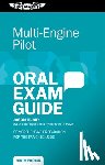 Blair, Jason - Multi-Engine Pilot Oral Exam Guide: Comprehensive Preparation for the FAA Checkride