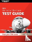 ASA Test Prep Board - Airframe Mechanic Test Guide 2026: Study and Prepare for Your Aviation Mechanic FAA Knowledge Exam
