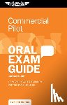 Blair, Jason - Commercial Pilot Oral Exam Guide: Comprehensive Preparation for the FAA Checkride