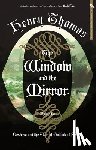 Thomas, Henry - The Window and the Mirror