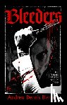Biersack, Andrew Dennis - Bleeders