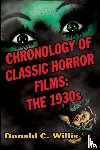Willis, Donald C - Chronology of Classic Horror Films
