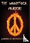 Robertson, James D - The Woodstock Murders