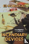 Nordskog, Ed - Incendiary Devices