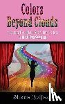 Belfast, Shana - Colors Beyond Clouds
