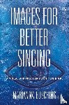 Busching, Marianna - Images for Better Singing