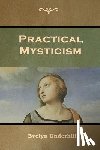 Underhill, Evelyn - Practical Mysticism