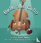 Mathew, Dennis - Bello the Cello