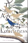 Marris, Laura - Marris, L: Age of Loneliness