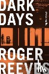 Reeves, Roger - Dark Days: Fugitive Essays