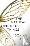 Kelly, Donika - The Natural Order of Things: Poems