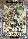 Wentz, W. Y. Evans - The Fairy-Faith of the Celtic Countries with Illustrations