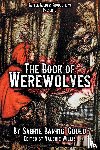 Baring-Gould, Sabine - The Book of Werewolves with Illustrations
