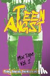 Lee, Adam, Maixner, Abigail - Teen Angst Mix Tape Vol. 2
