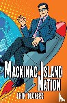 Deckers, Erik - Mackinac Island Nation