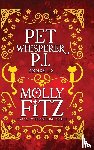 Fitz, Molly - Pet Whisperer P.I. Books 1-3